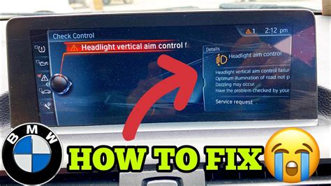 ) typically do not have the appropriate mounting points for American headlamp aiming machines so they must be aimed by hand. . Bmw headlight aim control failure
